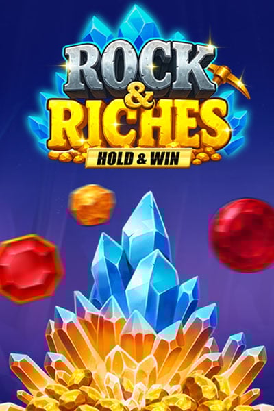 Rock & Riches Hold & Win